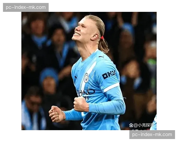 曼城2-1阿森纳控球率59%，哈兰德关键进球助蓝月亮缩小分差